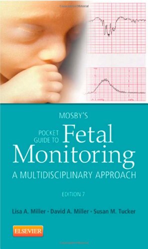 Mosby's Pocket Guide to Fetal Monitoring: A Multidisciplinary Approach (Nursing Pocket Guides)