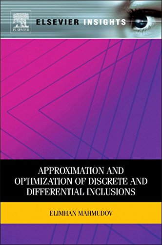 Approximation and Optimization of Discrete and Differential Inclusions - Click to Buy