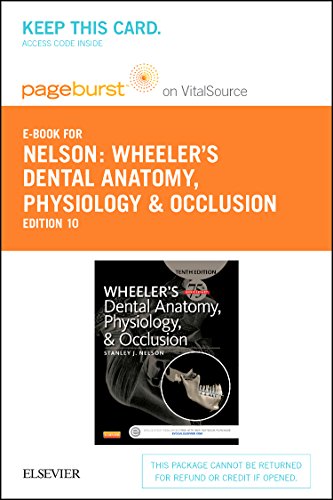 Wheeler's Dental Anatomy, Physiology and Occlusion Pageburst E-book on Vitalsource Retail Access Card - Click to Buy