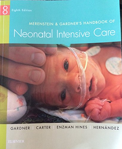 Merenstein and Gardner's Handbook of Neonatal Intensive Care - Click to Buy