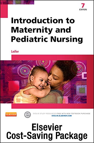 Introduction to Maternity & Pediatric Nursing - Text and Elsevier Adaptive Learning Package - Click to Buy