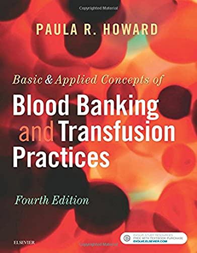 Basic and Applied Concepts of Blood Banking and Transfusion Practices - Click to Buy