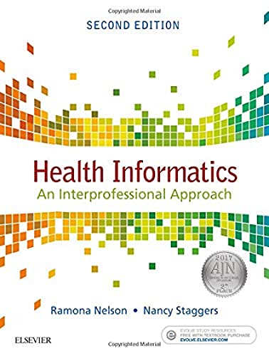 Health Informatics: An Interprofessional Approach - Click to Buy