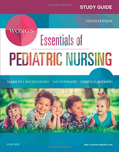 Study Guide for Wong's Essentials of Pediatric Nursing - Click to Buy
