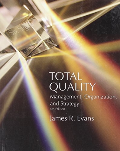 Total Quality: Management, Organization and Strategy - Click to Buy