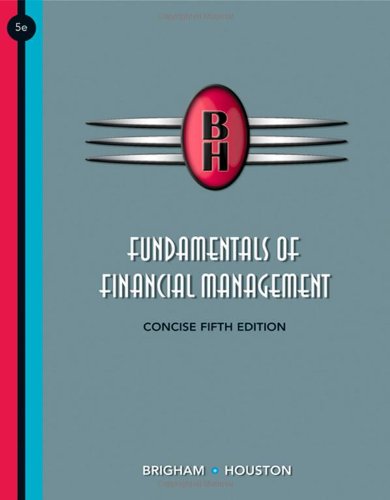 Fundamentals of Financial Management, Concise Fifth Edition - Click to Buy