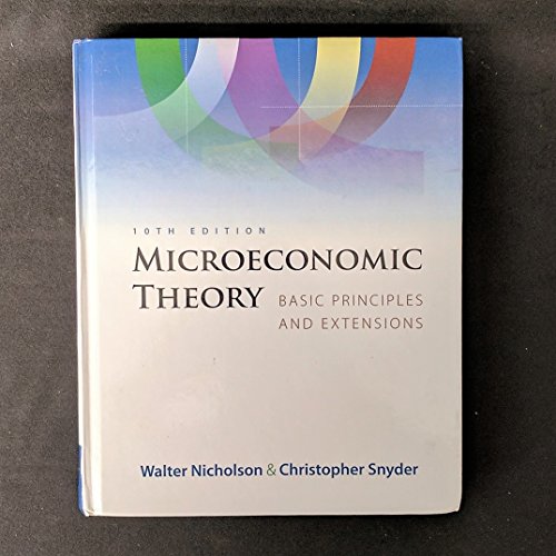 Microeconomic Theory: Basic Principles and Extensions - Click to Buy