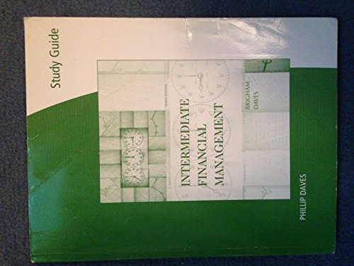Study Guide for Brigham/Daves' Intermediate Financial Management, 10th - Click to Buy