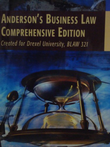 Anderson's Business Law Comprehensive Edition (Created for Drexel University, Blaw 321) - Click to Buy