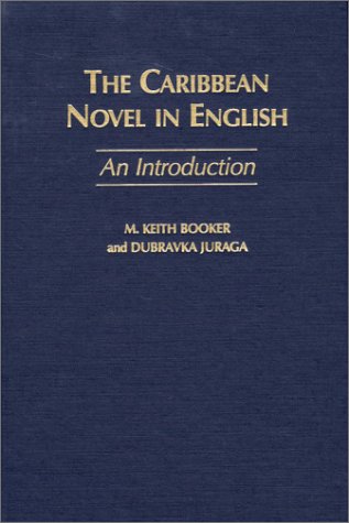 The Caribbean Novel in English/An Introduction (Studies in African Literature) - Click to Buy