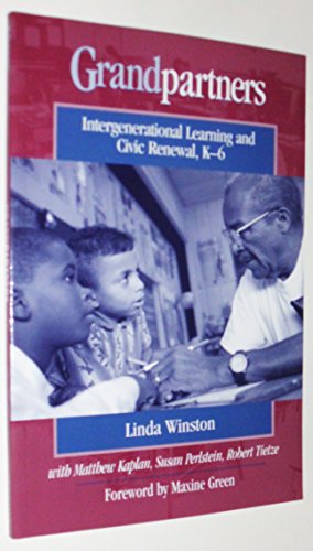 Grandpartners: Intergenerational Learning and Civic Renewal, K-6