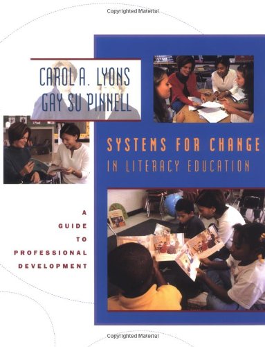 Systems for Change in Literacy Education: A Guide to Professional Development - Click to Buy