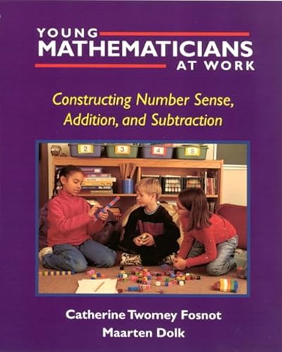 Young Mathematicians at Work: Constructing Number Sense, Addition, and Subtraction - Click to Buy