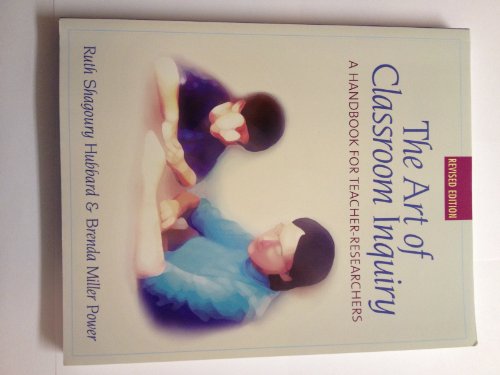Art of Classroom Inquiry: A Handbook for Teacher-Researchers, Revised - Click to Buy