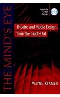 The Mind's Eye: Theatre and Media Design from the Inside Out - Click to Buy