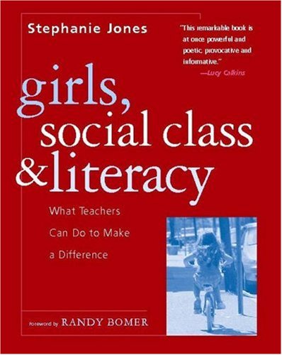 Girls, Social Class, and Literacy: What Teachers Can Do to Make a Difference - Click to Buy