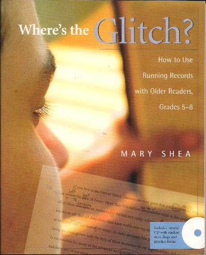 Where's the Glitch?: How to Use Running Records with Older Readers, Grades 5-8 - Click to Buy