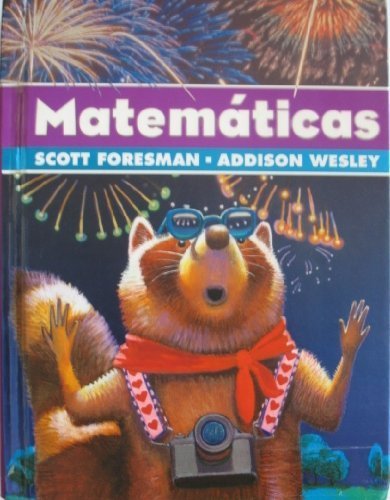 Scott Foresman Addison Wesley Math 2005 Spanish Student Edition Grade 4 - Click to Buy