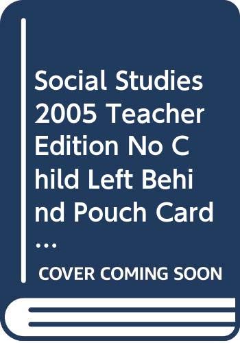 Social Studies 2005 Teacher Edition No Child Left Behind Pouch Cards Grade 5/6 Growth of a Nation - Click to Buy