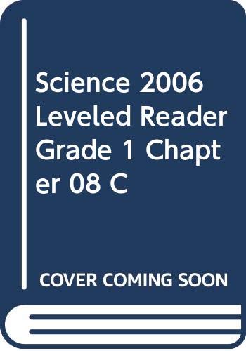 Science 2006 Leveled Reader Grade 1 Chapter 08 C - Click to Buy