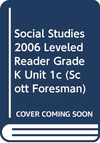 Social Studies 2006 Leveled Reader Grade K Unit 1c - Click to Buy