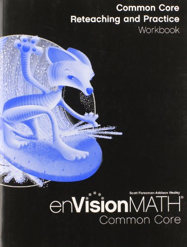 Envision Math: Common Core Reteaching and Practice Workbook, Grade 6 - Click to Buy