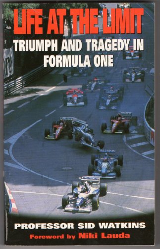 Life at the Limit: Triumph and Tragedy in Formula One - Click to Buy