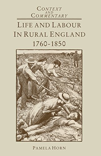 Life and Labour in Rural England, 1760-1850 (Context & commentary) - Click to Buy