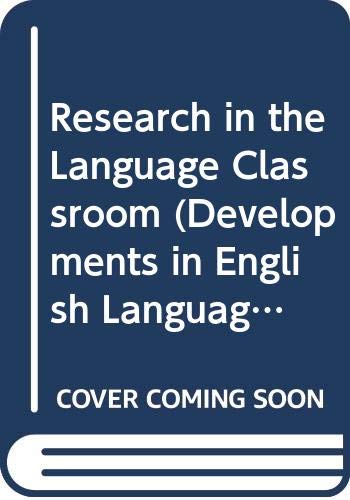 Research in the Language Classroom: ELT Documents 133 (Developments in English Language Teaching) - Click to Buy