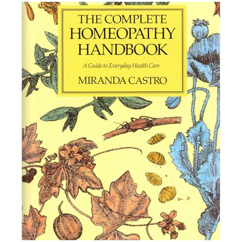 The Complete Homeopathy Handbook - Click to Buy