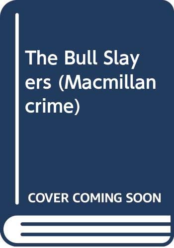 The Bull Slayers - Click to Buy