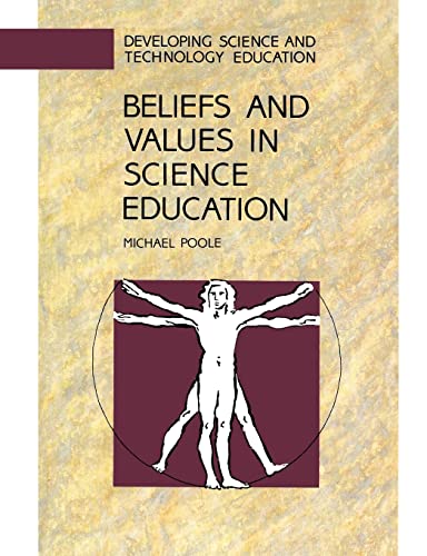 Beliefs and Values in Science Education (Cold War History Series)