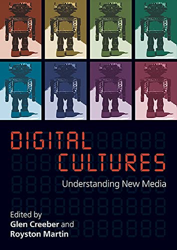 Digital Cultures: Understanding New Media - Click to Buy