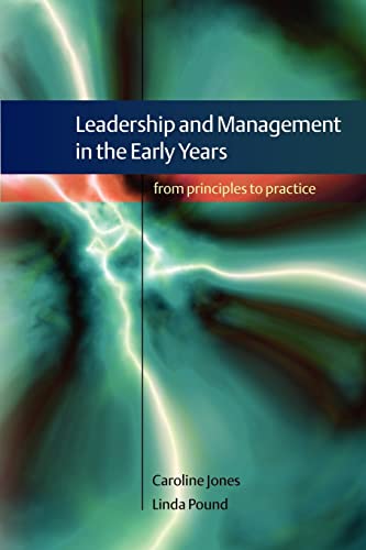 Leadership and Management in the Early Years: From Principles to Practice - Click to Buy