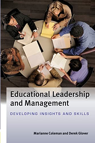 Educational Leadership and Management: Developing Insights and Skills