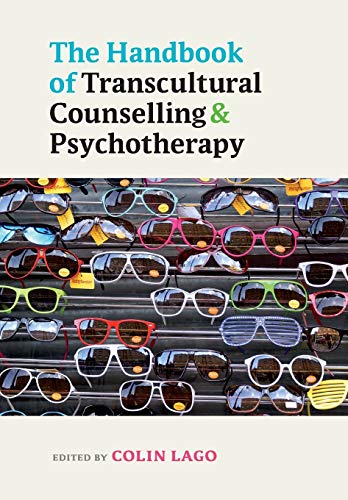 The Handbook of Transcultural Counselling and Psychotherapy
