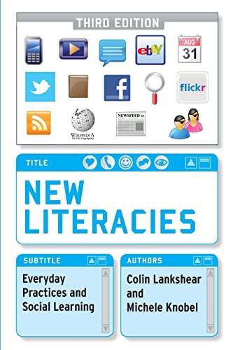 New Literacies: Everyday Practices and Social Learning - Click to Buy
