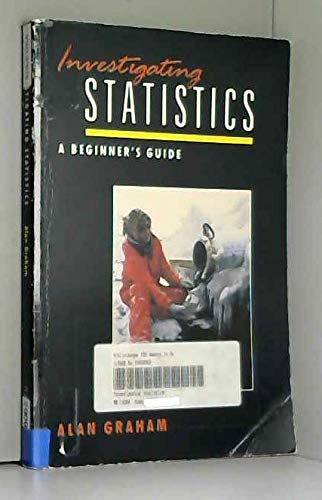 Investigating Statistics: A Beginners Guide - Click to Buy