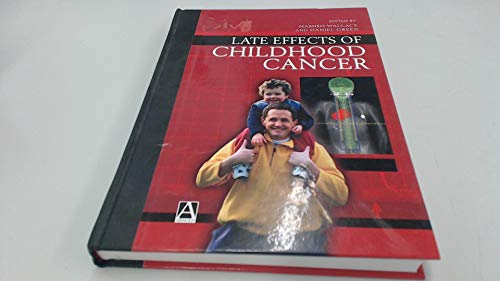 Late Effects of Childhood Cancer - Click to Buy