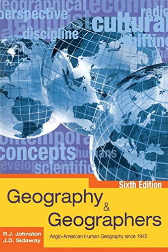 Geography & Geographers: Anglo-American Human Geography since 1945 - Click to Buy
