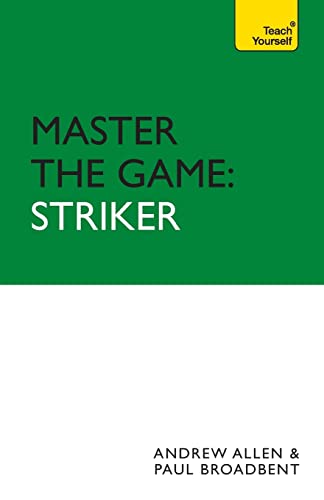 Master the Game: Striker