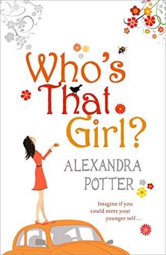 Who's That Girl?: A funny and enchanting romcom from the author of CONFESSIONS OF A FORTY-SOMETHING F##K UP! - Click to Buy