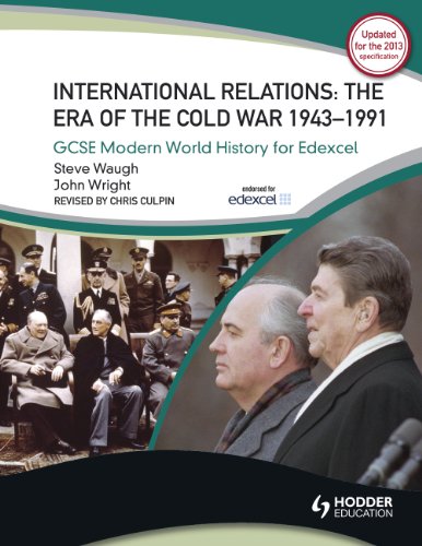 Peace and War: International Relations 1943-1991 (Gcse Modern World History for Edexcel)
