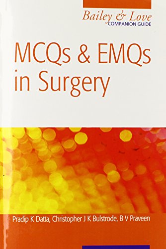 MCQs and EMQs in Surgery: A Bailey & Love Companion Guide - Click to Buy