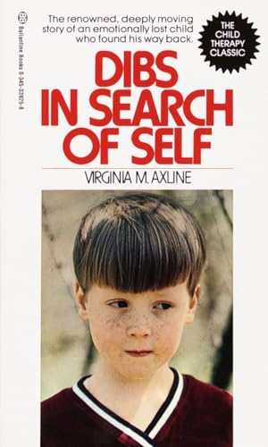 Dibs in Search of Self: The Renowned, Deeply Moving Story of an Emotionally Lost Child Who Found His Way Back - Click to Buy