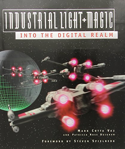 Industrial Light & Magic: Into the Digital Realm - Click to Buy