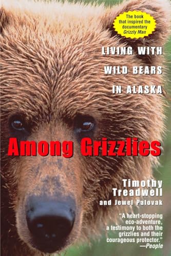 Among Grizzlies: Living with Wild Bears in Alaska - Click to Buy