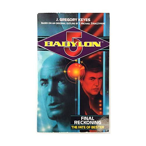 Final Reckoning: The Fate of Bester (Babylon 5) - Click to Buy