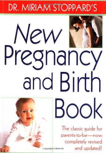 Dr. Miriam Stoppard's New Pregnancy and Birth Book - Click to Buy