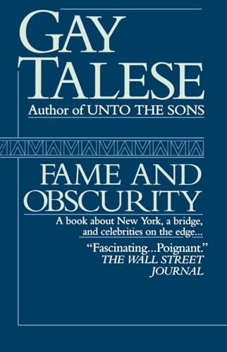 Fame and Obscurity: A Book About New York, a Bridge, and Celebrities on the Edge . . . - Click to Buy